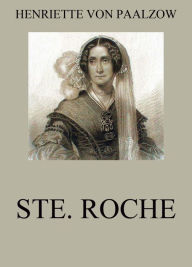 Ste. Roche Henriette von Paalzow Author