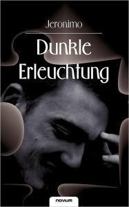 Dunkle Erleuchtung - Jeronimo
