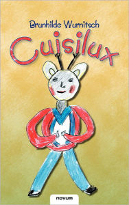 Cuisilux - Brunhilde Wurnitsch