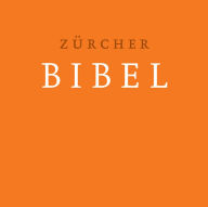 Zurcher Bibel Zurcher Bibel Author