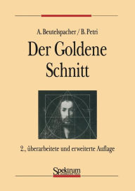 Der goldene Schnitt Albrecht Beutelspacher Author