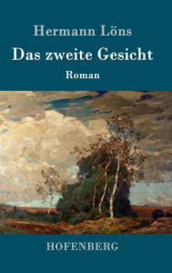 Das zweite Gesicht: Roman Hermann Löns Author