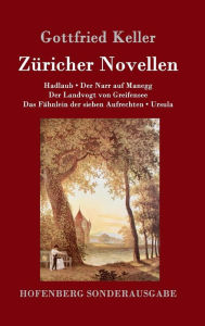 Züricher Novellen Gottfried Keller Author