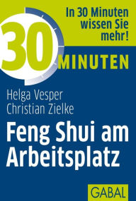 30 Minuten Feng Shui am Arbeitsplatz Helag Vesper Author