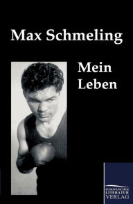 Mein Leben Max Schmeling Author