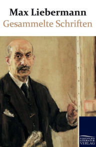 Gesammelte Schriften Max Liebermann Author