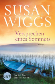 Versprechen eines Sommers Susan Wiggs Author