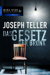 Das Gesetz der Bronx Joseph Teller Author