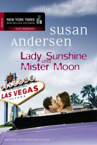 Lady Sunshine und Mister Moon Susan Andersen Author