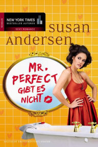 Mr. Perfect gibt es nicht (German Edition)