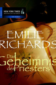 Das Geheimnis des Priesters Emilie Richards Author