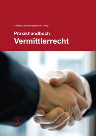 Praxishandbuch Vermittlerrecht Yvonne Gebert Author
