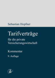 Tarifverträge für die private Versicherungswirtschaft Sebastian Hopfner Author