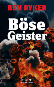 C.T.O. Counter Terror Operations 5: Böse Geister Ben Ryker Author