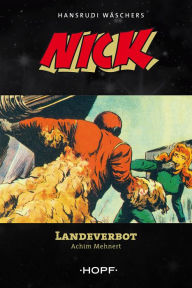 Nick 9: Landeverbot Achim Mehnert Author