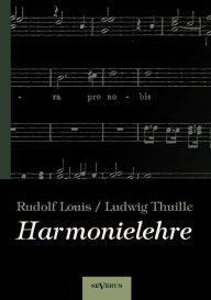 Harmonielehre Rudolf Louis Author
