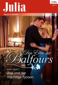Zoe und der mÃ¤chtige Tycoon Kate Hewitt Author