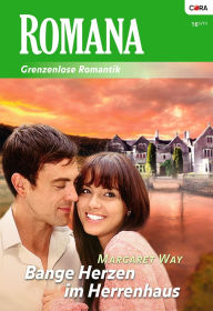 Bange Herzen im Herrenhaus Margaret Way Author