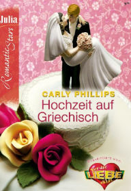 Hochzeit auf griechisch CARLY PHILLIPS Author