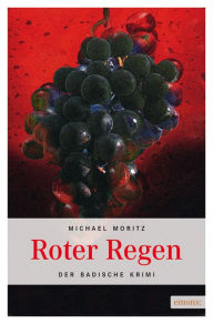 Roter Regen Michael Moritz Author