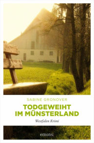 Todgeweiht in MÃ¼nsterland Sabine Gronover Author