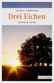Drei Eichen Helmut Vorndran Author