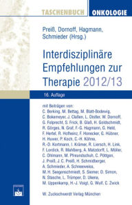 Taschenbuch Onkologie: Interdisziplinäre Empfehlungen zur Therapie 2012/2013 Joachim Preiß Editor