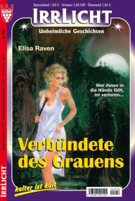 Verbündete des Grauens: Irrlicht 958 - Elisa Raven