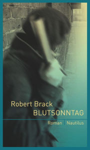 Blutsonntag - Robert Brack
