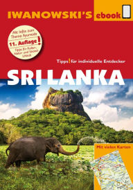 Sri Lanka - Reiseführer von Iwanowski: Individualreiseführer mit Extra-Reisekarte und Karten-Download - Stefan Blank