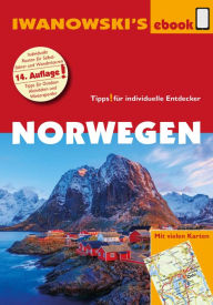 Norwegen - ReisefÃ¼hrer von Iwanowski: IndividualreisefÃ¼hrer mit vielen Detailkarten und Karten-Download Ulrich Quack Author