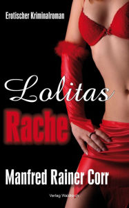 Lolitas Rache Manfred Rainer Corr Author