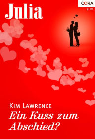 Ein Kuss zum Abschied?