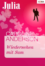 Wiedersehen mit Sam Caroline Anderson Author