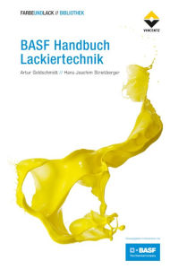 BASF Handbuch Lackiertechnik Artur Goldschmidt Author