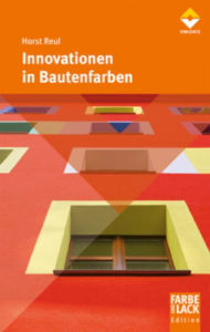 Innovationen in Bautenfarben Horst Reul Author