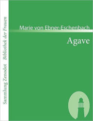 Agave Marie von Ebner-Eschenbach Author