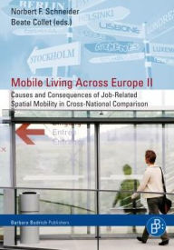 Mobile Living Across Europe II Norbert F. Schneider Author