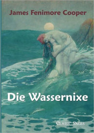 Die Wassernixe James Fenimore Cooper Author