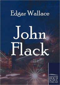 John Flack Edgar Wallace Author