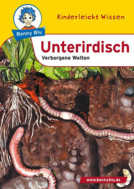 Benny Blu - Unterirdisch: Verborgene Welten Susanne Hansch Author