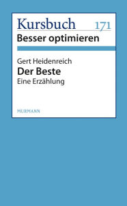 Der Beste: Eine ErzÃ¤hlung Gert Heidenreich Author