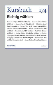 Kursbuch 174: Richtig wählen Armin Nassehi Editor