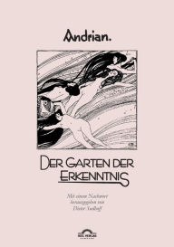 Leopold Andrian: Der Garten der Erkenntnis:Hg. von Dieter Sudhoff Dieter Sudhoff Author
