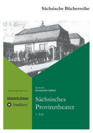 Sachsisches Provinztheater Konstantin Seifert Author