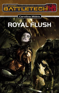 BattleTech 18: Royal Flush Carolina Möbis Author