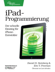 iPad-Programmierung Daniel H. Steinberg Author