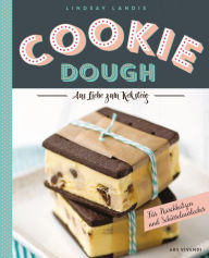 Cookie Dough (eBook): Aus Liebe zum Keksteig Lindsay Landis Author