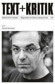 TEXT + KRITIK 217 - Navid Kermani Torsten Hoffmann Editor