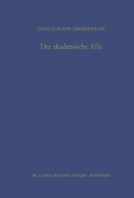 Der akademische Affe: Die Geschichte einer Allegorie aus Cesare Ripas Iconologia Hans-Joachim Zimmermann Author
